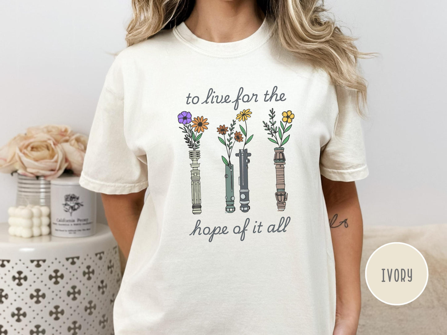 Floral Light Saber Comfort Colors Shirt, August Lyrics Shirt, to Live for the Hope, Flower Star Wars Tee, Galaxy'S Edge, Hollywood Studios