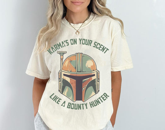 Disney Star Wars Shirt, Karma'S on Your Scent Funny like Bounty Hunter Sweatshirt, the Mandalorian Tee, Magic Kingdom, Disney Family Trip
